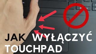 Jak wyłączyć touchpad w laptopie [upl. by Beisel]