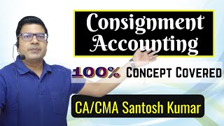 Consignment Accounting  CMA Inter  CA Foundation  by CACMA Santosh Kumar [upl. by Connors]