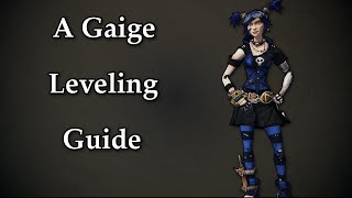 Gaige Leveling Guide From 1 72 OP8  Borderlands 2 [upl. by Netnert]