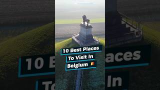 Belgium 🇧🇪 – 10 Best Places [upl. by Ariaz]