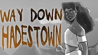 quotWay Down Hadestownquot  Hadestown the Musical ANIMATIC [upl. by Loy]