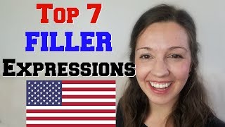 Top 7 FILLER Expressions Advanced English Vocabulary Lesson [upl. by Hgierb662]