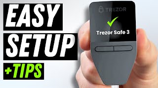 Trezor Safe 3 StepByStep Setup  TIPS [upl. by Lacefield32]