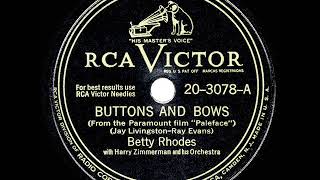 1948 HITS ARCHIVE Buttons And Bows  Betty Rhodes [upl. by Yffat64]