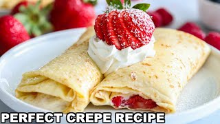 How to make PERFECT Crepes Easy Crepe Recipe [upl. by Quiteria]