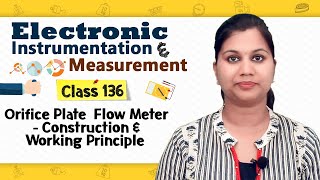 Orifice Plates  Flow Measurement Transducers  Electronic Instruments and Measurements [upl. by Suirtemid]