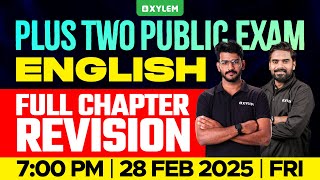 Plus Two Public Exam English  Full Chapter Revision  Xylem Plus Two [upl. by Annadiane]