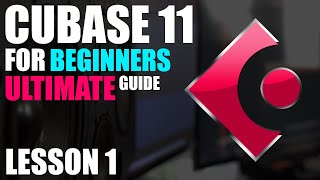 🔥 Cubase 11 Tutorial  BEGINNERS Lesson 1  Getting Started 🔥 [upl. by Knutson605]