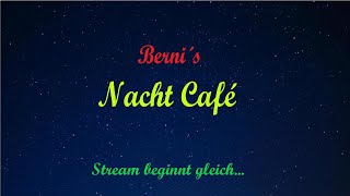 Berni´s Nacht Cafe LIVE [upl. by Gally]