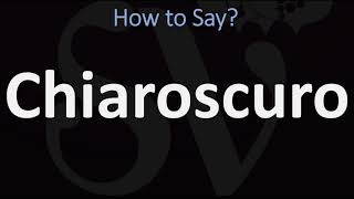 How to Pronounce Chiaroscuro CORRECTLY  English amp Italian Pronunciation Guide [upl. by Marrin]