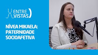 Paternidade Socioafetiva  EntreVistas [upl. by Michael446]