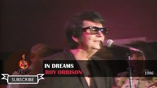 ROY ORBISON  IN DREAMS Live In Texas 1986 [upl. by Miksen238]