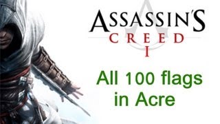 quotAssassins Creed 1quot All 100 flags locations in Acre [upl. by Truelove206]