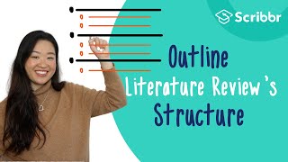 Outline Your Literature Reviews Structure  Scribbr 🎓 [upl. by Nelrah]