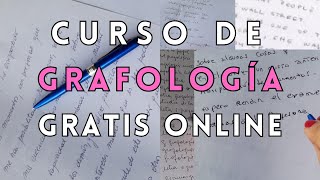 CURSO DE GRAFOLOGÍA GRATIS ONLINE [upl. by Lau709]