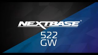 Nextbase 522GW Dash Cam – Full Feature Review [upl. by Allyn]