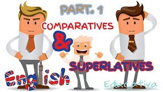 Comparatives and Superlatives Parte 1 Educativa [upl. by Karyl274]