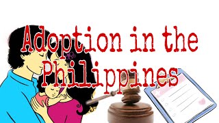 ADOPTION IN THE PHILIPPINES Know the basics and the procedure [upl. by Nnaeirelav]