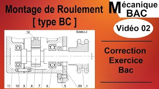 Montage de roulement Correction exercice BAC [upl. by Lauro]