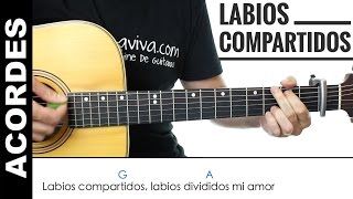 Labios Compartidos de Maná acordes para guitarra como tocar [upl. by Roda528]