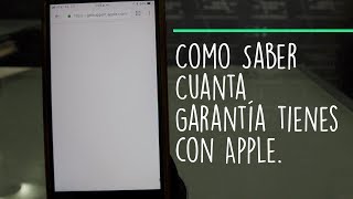 Como Saber si mi iPhone todavía tiene Garantía [upl. by Erreip]