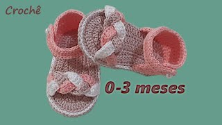 Sandalinha de Crochê para Bebê 0 a 3 meses  Zapatitos a crochet para bebé [upl. by Zared]