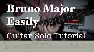 Bruno Major quotEasilyquot Guitar Solo with Guitar Tabs  Tutorial [upl. by Nahgaem]