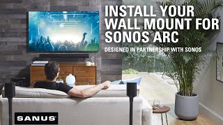 How to Install Sonos Arc or Arc Ultra on Wall  15 min setup SANUS Extendable Wall Mount [upl. by Lleret]