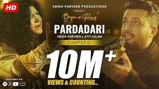 Pardadari  Abida Parveen  Atif Aslam  Official Video  BazmeRang Chapter 1 [upl. by Christopher365]