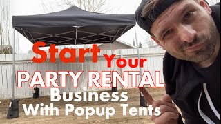 Start A Party Rental Company With Popup Tents [upl. by Supat981]