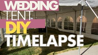 Wedding Tent Installation  Backyard Wedding DIY Timelapse [upl. by Aidua705]