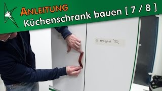 Küchenunterschrank bauen  7  8   Möbelgriffe an den Schranktüren befestigen [upl. by Lonee]