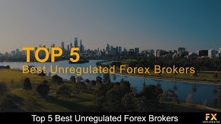 Best Unregulated Forex Brokers📈 [upl. by Nrol]