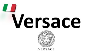 How to Pronounce Versace CORRECTLY Italian Pronunciation Gianni amp Donatella [upl. by Chafee159]