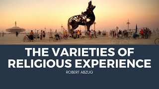 Robert Abzug on William James quotVarieties of Religious Experiencequot [upl. by Bina]