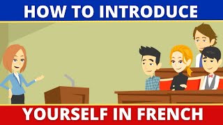 How to introduce yourself in French Conversation et Dialogue [upl. by Africah]