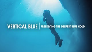 Vertical Blue  Freediving the Deepest Blue Hole in the World [upl. by Varien]