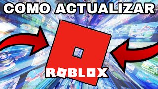 Como Actualizar ROBLOX  Tutorial [upl. by Haakon]