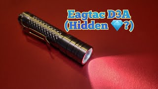 Eagtac D3A Why is no one Talking About this Light [upl. by Dnomsed]