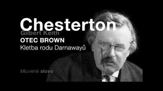 MLUVENÉ SLOVO Chesterton Gilbert Keith Kletba rodu Darnawayů DETEKTIVKA [upl. by Fletch]