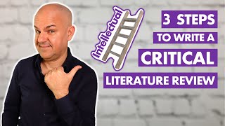 How to write a CRITICAL Literature Review You MUST follow these 3 STEPS [upl. by Aknaib]