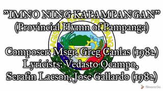 quotImno ning Kapampanganquot  Provincial Hymn of Pampanga [upl. by Aihseym777]