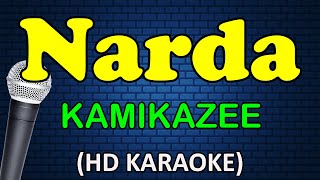 NARDA  Kamikazee HD Karaoke [upl. by Ahswat510]