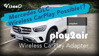 Upgrade Mercedes to Wireless CarPlay Instantly ViseeO Play2Air Wireless CarPlay AdaptorBenz GLC [upl. by Tterej]