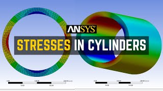 Stresses in Cylinders  Ansys Workbench [upl. by Wiburg]