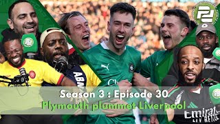 Plymouth plummet Liverpool  Podcast Pundits [upl. by Kaasi220]