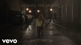 Florence  The Machine  Ship To Wreck Official Audio [upl. by Leontina]