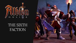 Albion Online  The Sixth Faction [upl. by Bay]