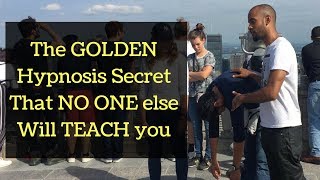 The GOLDEN SECRET To Hypnosis And How To Hypnotize Powerfully [upl. by Derdlim]