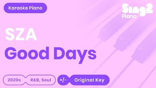 SZA  Good Days Karaoke Piano [upl. by Notlim]